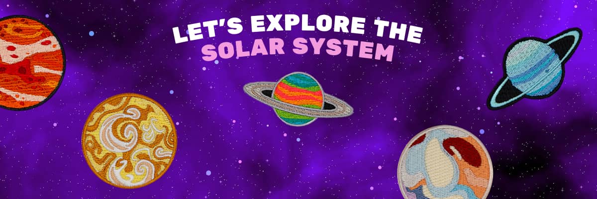The words Lets Explore The Solar System are surrounded by planets.