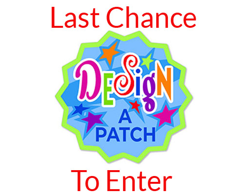 Last chance to enter Design A Patch contest.