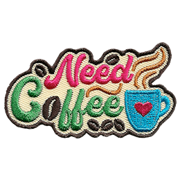 The words Need Coffee are surrounded by beans and a steaming mug.